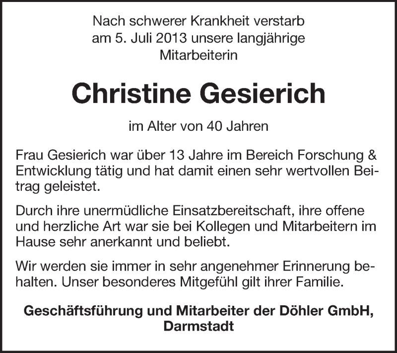  Traueranzeige für Christine Gesierich vom 20.07.2013 aus Darmstädter Echo, Odenwälder Echo, Rüsselsheimer Echo, Groß-Gerauer-Echo, Ried Echo